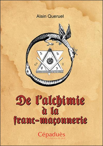 De l'alchimie à la franc-maçonnerie