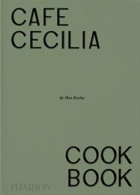 Café Cecilia cookbook