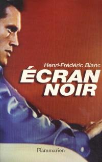 Ecran noir