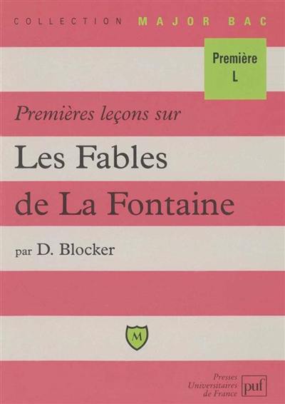 Premières leçons sur les fables de La Fontaine