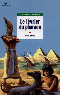 Le lévrier du pharaon