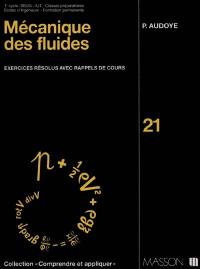 Mécanique des fluides : exercices résolus avec rappels de cours