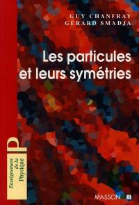 Les particules et leurs symétries