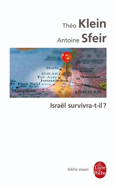 Israël survivra-t-il ? : entretiens