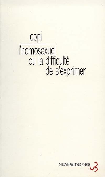 L'homosexuel ou La difficulté de s'exprimer