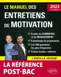 Le manuel des entretiens de motivation : la référence post-bac : 2023