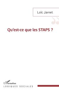 Qu'est-ce que les Staps ?