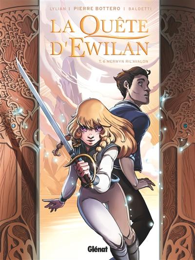 La quête d'Ewilan. Vol. 6. Merwyn Ril' Avalon