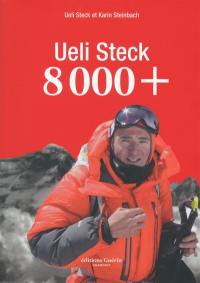 Ueli Steck : 8.000 +