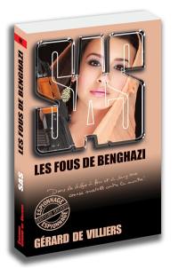 Les fous de Benghazi