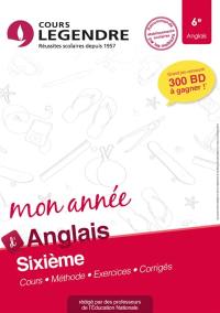 Mon année d'anglais 6e : cours, méthode, exercices, corrigés