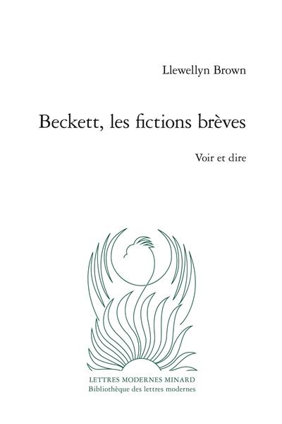 Beckett, les fictions brèves : voir et dire