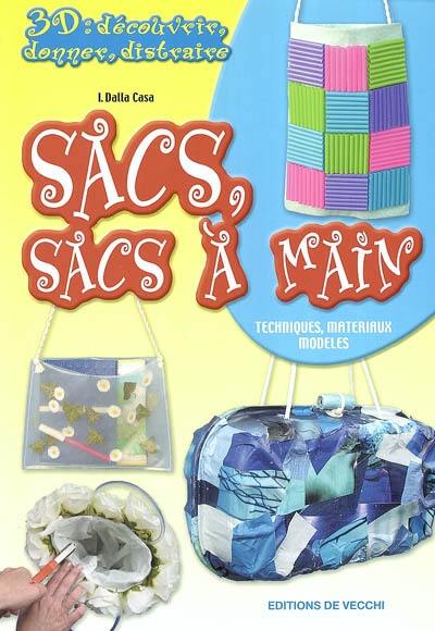 Sacs, sacs à mains : techniques, matériaux, modèles