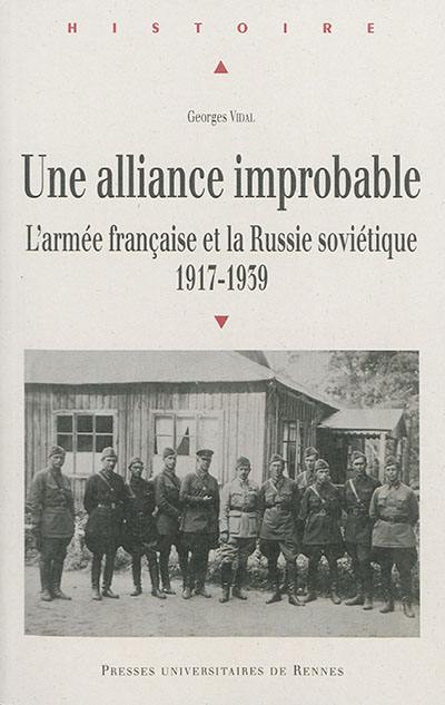 Une alliance improbable : l'armée française et la Russie soviétique, 1917-1939