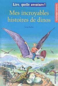 Mes incroyables histoires de dinos