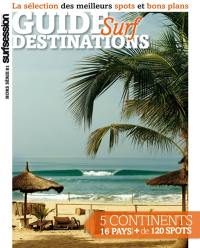 Guide destinations surf : la sélection des meilleurs spots et bons plans