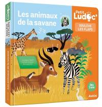 Les animaux de la savane Les animaux de la savane