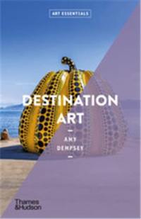 Destination Art (Art Essentials)