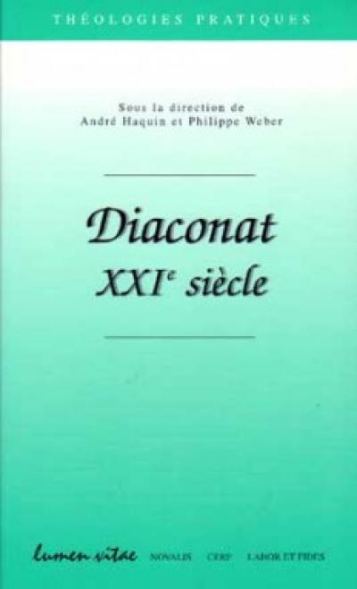 Diaconat, XXIe siècle