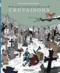 Crevaisons : une aventure rocambolesque du soldat inconnu