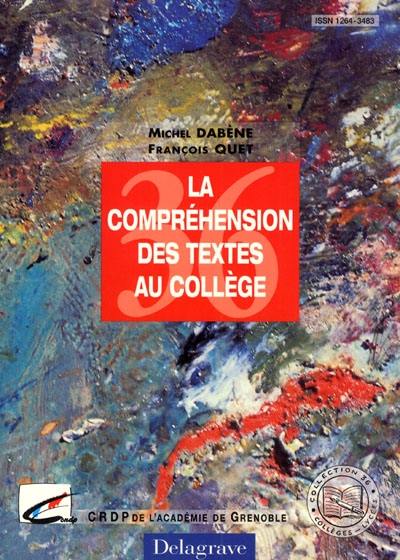 La compréhension des textes au collège : lire, comprendre, interpréter des textes au collège