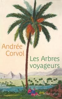 Les arbres voyageurs