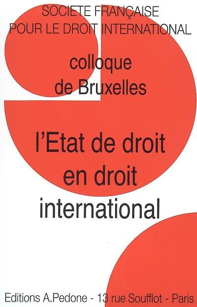 L'Etat de droit en droit international