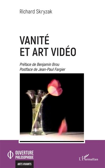 Vanité et art vidéo