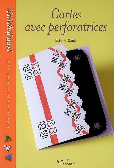 Cartes avec perforatrices