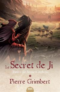 Le secret de Ji. Vol. 2. Le serment orphelin