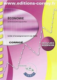 Economie : unité d'enseignement 5 du DCG, dissertation : corrigé