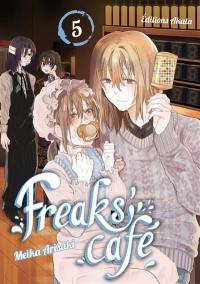 Freaks' café. Vol. 5