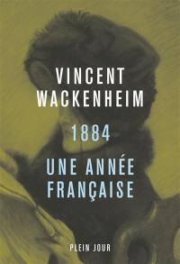 1884 : une année française