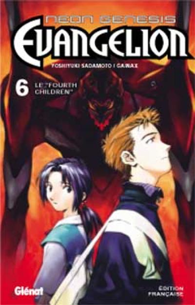 Neon-Genesis Evangelion. Vol. 6. Le Fourth children