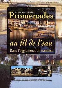 Promenades au fil de l'eau dans l'agglomération nantaise