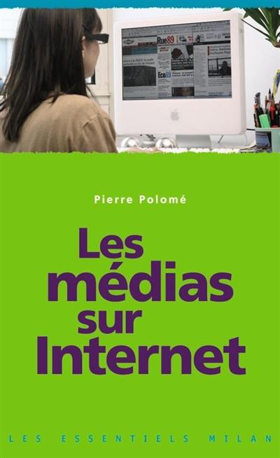 Les médias sur Internet