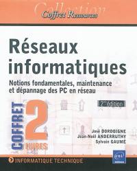 Réseaux informatiques : notions fondamentales, maintenance et dépannage des PC en réseau : coffret 2 livres