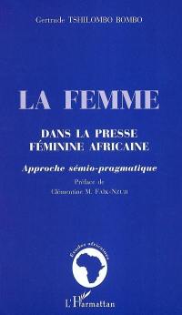 La femme dans la presse féminine africaine : approche sémio-pragmatique