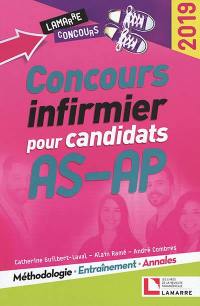 Concours infirmier pour candidats AS-AP 2019 : méthodologie, entraînement, annales