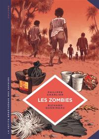 Les zombies : la vie au-delà de la mort