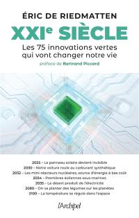 XXIe siècle : les 75 innovations vertes qui vont changer notre vie