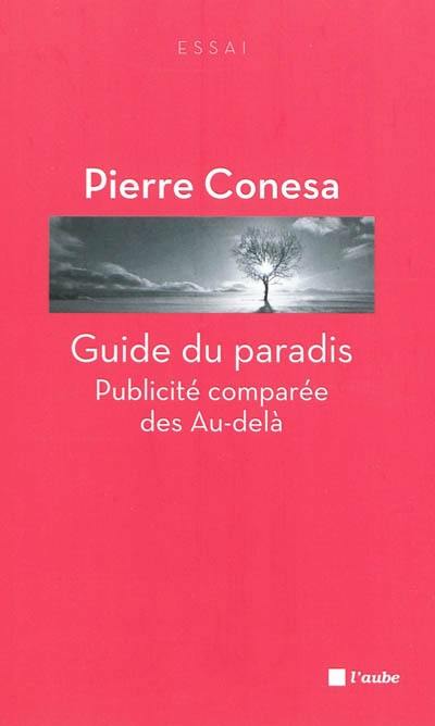 Guide du paradis : publicité comparée des au-delà