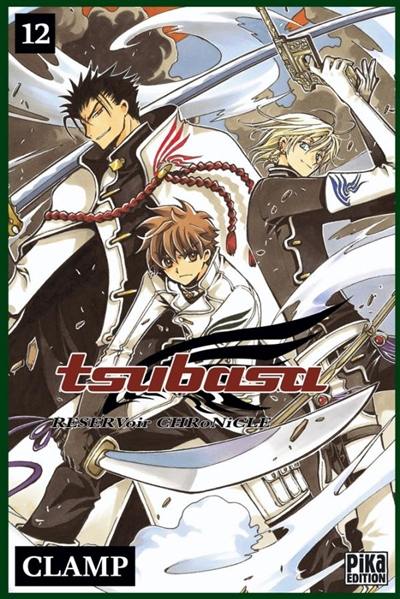 Tsubasa : reservoir chronicle. Vol. 12