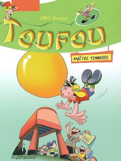 Toufou. Vol. 3. Maître tonnerre