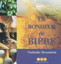 Un bonheur de bière