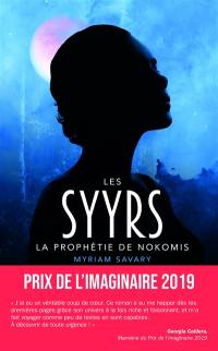 Les Syyrs. La prophétie de Nokomis