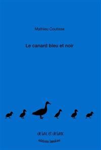 Le canard bleu et noir