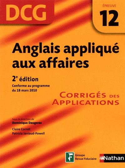 Anglais appliqué aux affaires, DCG, épreuve 12 : corrigés des applications