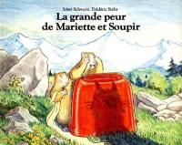 La Grande peur de Mariette et Soupir