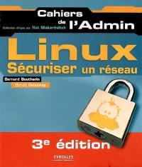 Sécuriser un réseau Linux